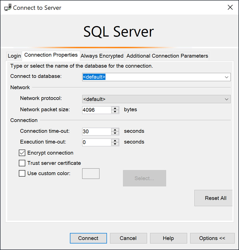 Connection Properties Dialogue in SQL Server Management Studio